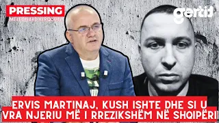 Ervis Martinaj, kush ishte dhe si u vra njeriu më i rrezikshëm në Shqipëri | Pressing