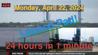 SpaceX Launch Pad Daily Timelapse [04-22-2024] #starship #falcon9 #timelapse