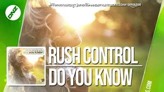 DNZF476 // RUSH CONTROL - DO YOU KNOW (Official Video DNZ RECORDS)