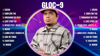 Gloc-9 Top Of The Music Hits 2024 - Most Popular Hits Playlist