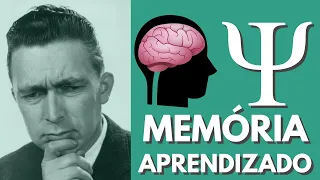 Memória e Aprendizado - Processos Psicológicos Básicos