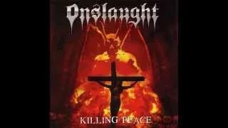 Onslaught - Killing Peace (Full Album) 2007