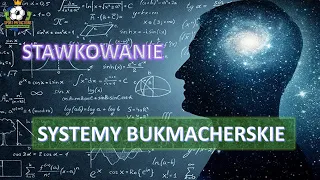 #MATEMATYCZNE SYSTEMY BUKMACHERSKIE   / STAWKOWANIE  / JAK GRAĆ / BUKMACHERKA #KELLY #FIBONACCI