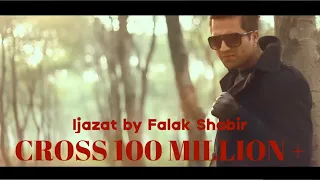 Ijazat by Falak Shabir OFFICIAL VIDEO HD