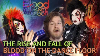 The Rise And Fall Of Blood On The Dance Floor