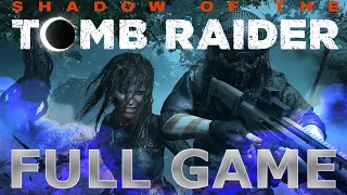 Shadow of the Tomb Raider  = Тень Расхитительницы гробниц = Прохождение без комментариев = FULL GAME