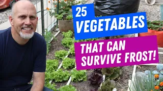 25 Frost Tolerant Vegetables for your Fall Garden