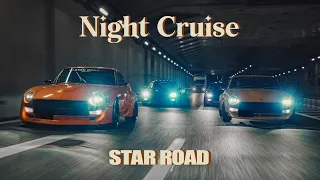 夜の ストリート を 仲間と流す S30Z " JDM Legend "～ NIGHT CRUISE 第2回 STAR ROAD 井上正嗣 ～【新作】