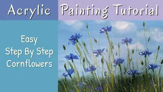 Easy Step By Step Cornflowers Acrylic Painting Tutorial