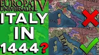 EU4 - What if Italy Existed in 1444?