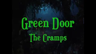 Green Door - The Cramps (Poison Ivy 2022 Remonster)