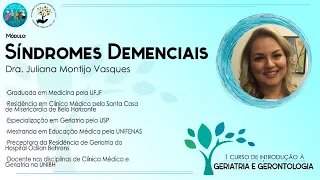 Síndromes Demenciais - I Curso de Introdução à Geriatria e Gerontologia