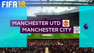 FIFA 18 - Manchester United vs. Manchester City @ Old Trafford