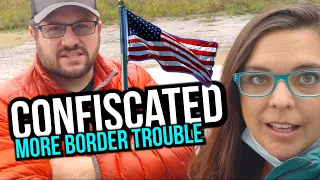 Trouble at the US Border | RV Canada Banff to the Border