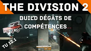 The Division 2 : Présentation de mon build dégâts de compétences le plus puissant