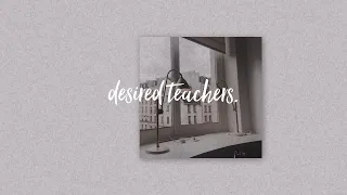 desired teachers  (forced).