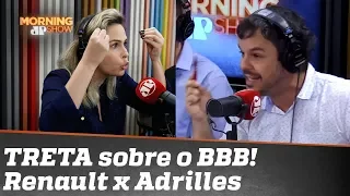 A produção do BBB é de esquerda? Adrilles Jorge e Ana Paula Renault quebram o pau