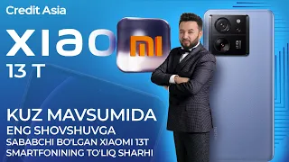 KUZ MAVSUMIDA ENG SHOVSHUVGA SABABCHI BO'LGAN XIAOMI 13T SMARTFONING TO'LIQ SHARHI.