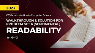 [2023] CS50 - (Week 6) Readability (Python) Solution | Walkthrough & Guide for Beginners | By Anvea