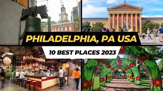 Best Places to Visit in Philadelphia, Pennsylvania, USA, Travel Guide 2023 - Things to do