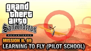 GTA San Andreas Remastered - Mission #69 - Learning to Fly [Pilot School Gold Medals] (X360 / PS3)