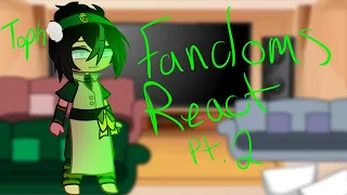 Fandoms React To Eachother (PT. 2 Toph)[ATLA] short