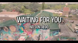 Waiting For You-Nelson Rego Official Video