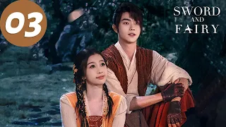 ENG SUB | Sword and Fairy | EP03 | 祈今朝 | Xu Kai, Yu Shuxin