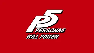 Will Power - Persona 5