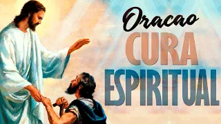 ORAÇÃO FORTE DE CURA ESPIRITUAL | Abrir Caminhos, Fechar Corpo, Prosperidade e Cura