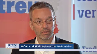 +++Österreich zuerst: FPÖ-Chef Kickl will Asylanten das Geld streichen+++