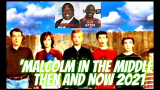 'MALCOLM IN THE MIDDLE' Cast Then And Now 2021