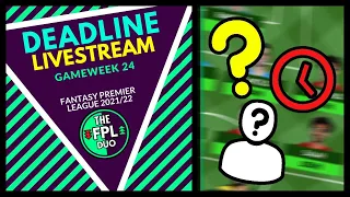 FPL GAMEWEEK 24 DEADLINE STREAM - Live Transfers | Fantasy Premier League Tips 2021/22