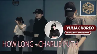 How Long - Charlie Puth || choreography by Yulia [K.A Dance Academy]