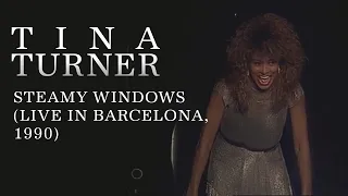 Tina Turner - Steamy Windows (Live in Barcelona, 1990)