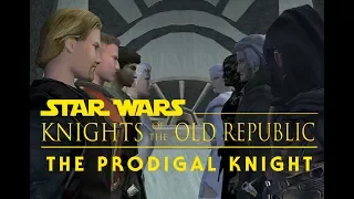 Star Wars: KOTOR - The Prodigal Knight - FULL MOVIE