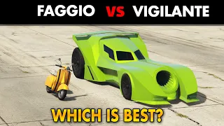 GTA 5 ONLINE WHICH IS BEST: FAGGIO VS VIGILANTE