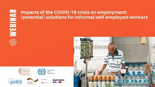 Impacts of COVID-19 on employment: (potential) solutions for informal/self-employed workers