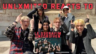 UNLXMITED REACTS TO - LE SSERAFIM (르세라핌) 「UNFORGIVEN (feat. Nile Rodgers)」公式 M/V - REACTION