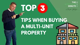 Top 3 tips when buying a multi unit property | #MortgageMinute #mortgagerates