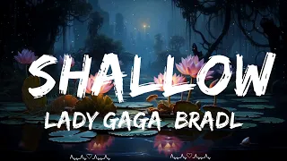 Play List ||  Lady Gaga, Bradley Cooper - Shallow (Lyrics)  || Logan Music