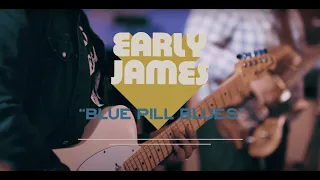 Early James – Blue Pill Blues [Live from Easy Eye studio]