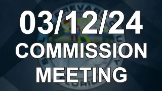 03/12/2024 - Brevard County Commission Meeting
