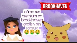 cómo ser premium en brookhaven 100% no Fake