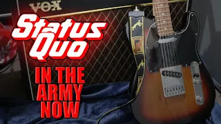 In The Army Now - Status Quo - Guitar Cover