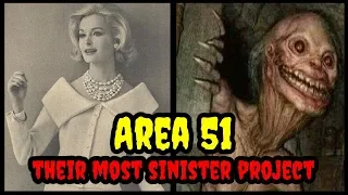 AREA 51 - They Turned her into a Monster -The Abigail Project