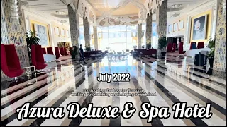 Azura Deluxe & Spa Hotel Antalya 2022 4K