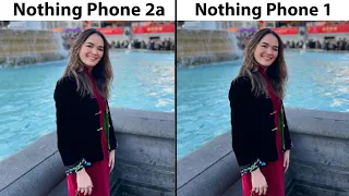 Nothing Phone 2a vs Nothing Phone 1 Camera Test Comparison