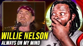 Never Heard This Willie Nelson - Always On My Mind | REACTION