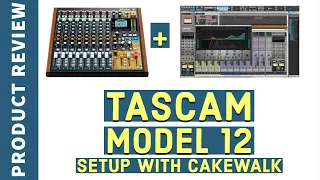 TASCAM Model 12 setup with Cakewalk As an Audio Interface